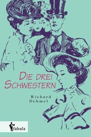 Cover of Die drei Schwestern