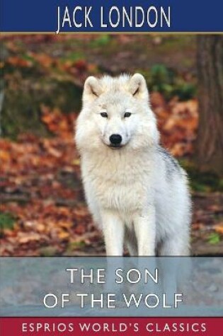 Cover of The Son of the Wolf (Esprios Classics)