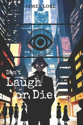 Book cover for Don't laugh or die