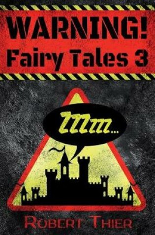 Cover of WARNING! Fairy Tales 3