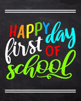 Book cover for Happy First Day Of School