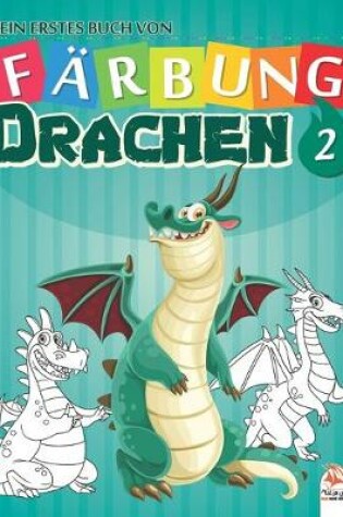Cover of Mein erstes Buch von - Farbung - Drachen 2
