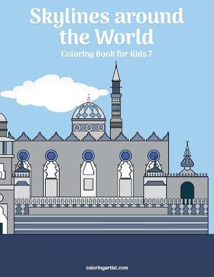 Book cover for Skylines around the World Coloring Book for Kids 7