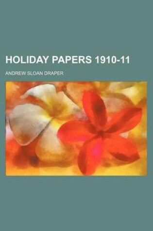 Cover of Holiday Papers 1910-11