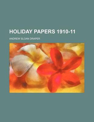 Book cover for Holiday Papers 1910-11