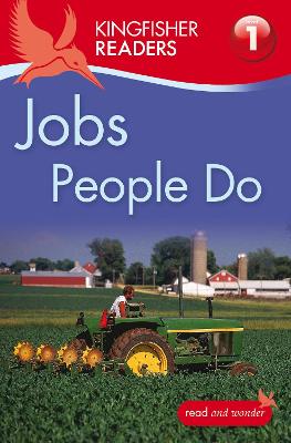 Cover of Kingfisher Readers: Jobs People Do (Level 1: Beginning to Read)