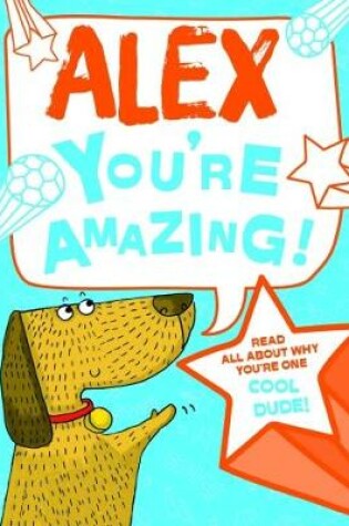 Cover of Alex - You're Amazing!