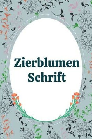 Cover of Zierblumen Schrift