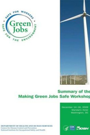 Cover of Summary of the Making Green Jobs Safe Workshop