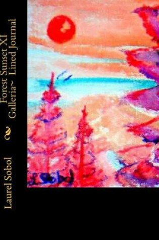 Cover of Forest Sunset XI Galleria Lined Journal