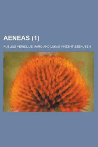 Cover of Aeneas Volume 1