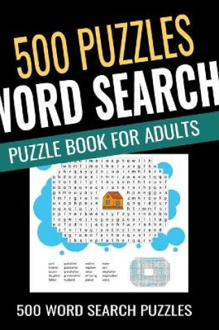 Cover of 500 Word Search Puzzle Book for Adults