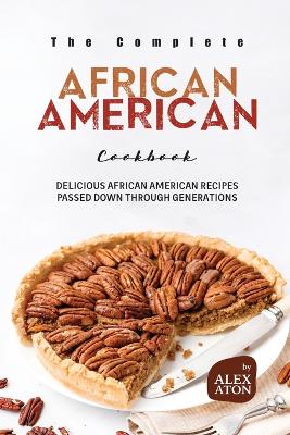 Book cover for The Complete African American Cookbook