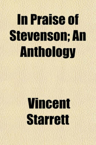 Cover of In Praise of Stevenson; An Anthology