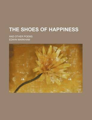 Book cover for The Shoes of Happiness; And Other Poems