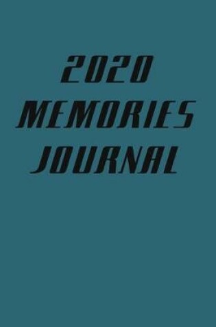 Cover of 2020 Memories Journal
