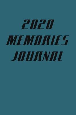 Book cover for 2020 Memories Journal