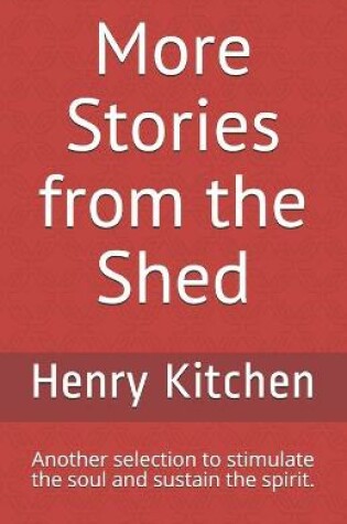 Cover of More Stories from the Shed