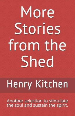 Book cover for More Stories from the Shed