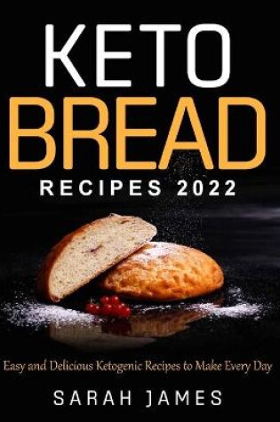 Cover of Keto Bread Recipes 2022