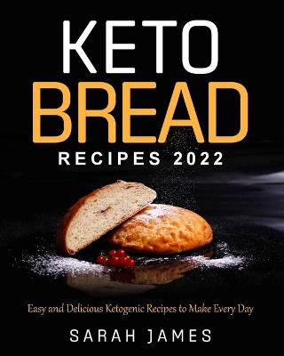 Book cover for Keto Bread Recipes 2022