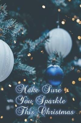 Book cover for Make Sure You Sparkle This Christmas