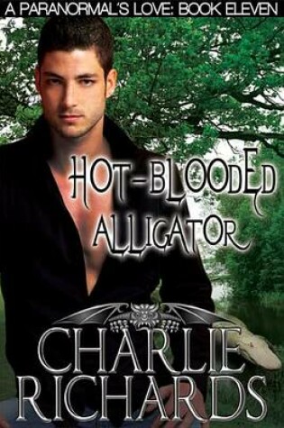 Cover of Hot-Blooded Alligator