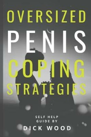 Cover of Oversized Penis Coping Strategies