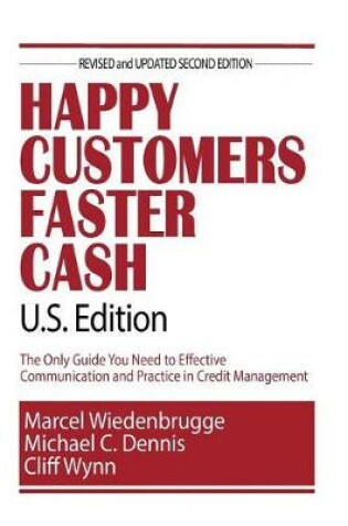 Cover of Happy Customers Faster Cash U.S. Edition