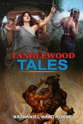 Book cover for Tanglewood Tales by Nathaniel Hawthorne