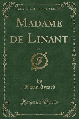 Book cover for Madame de Linant, Vol. 2 (Classic Reprint)