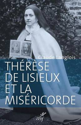 Cover of Therese de Lisieux Et La Misericorde