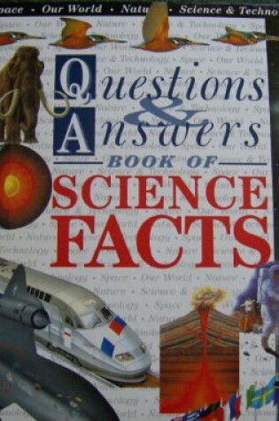Cover of Questions & Answers Book of Science Facts
