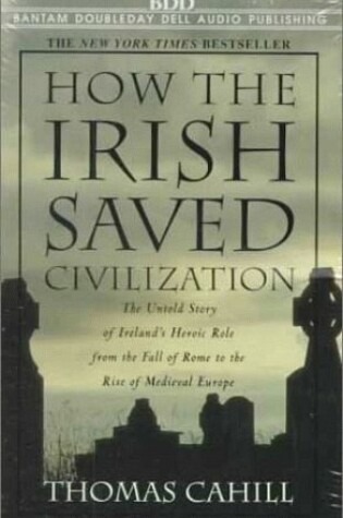 Cover of How the Irish Saved Civilisation