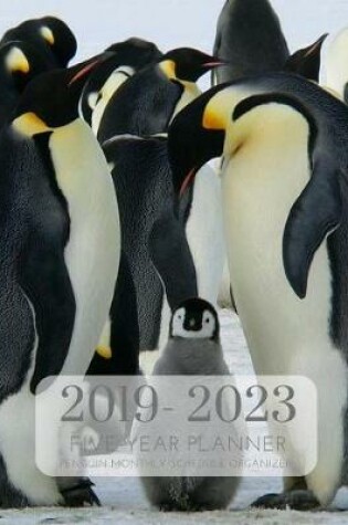 Cover of 2019-2023 Five Year Planner Penguins Goals Monthly Schedule Organizer
