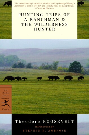 Cover of Hunting Trips of a Ranchman & The Wilderness Hunter