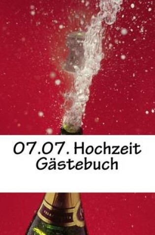 Cover of 07.07. Hochzeit Gastebuch