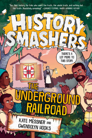 Cover of History Smashers: The Underground Railroad
