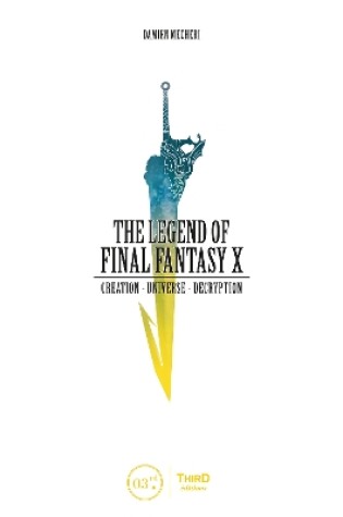 Cover of The Legend Of Final Fantasy X