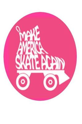 Book cover for Make America Skate Again