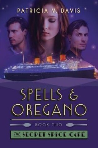 Cover of Spells and Oregano