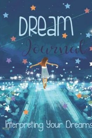 Cover of Dream Journal Interpreting Your Dreams