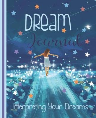 Book cover for Dream Journal Interpreting Your Dreams