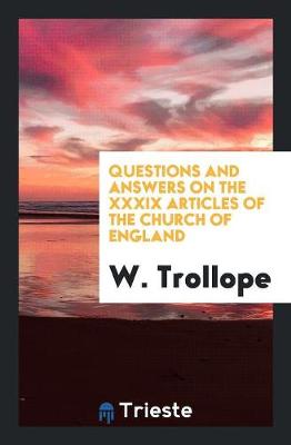 Book cover for Questions and Answers on the XXXIX Articles of the Church of England