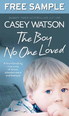 Book cover for The Boy No One Loved: Free Sampler
