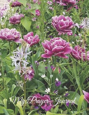 Cover of My Prayer Journal - Purple Tulips (Synaeda Blue Tulip)