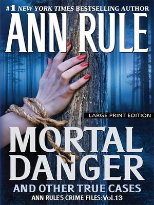 Book cover for Mortal Danger and Other True Cases