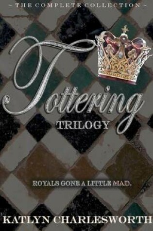 Cover of The Tottering Trilogy