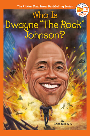 Cover of Who Is Dwayne "The Rock" Johnson?