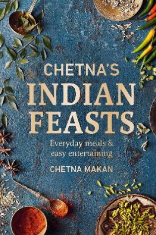 Cover of Chetna's Indian Feasts